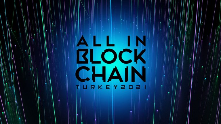Türkiye’de ilk blockchain ve kripto Konferansı ‘’ALL IN BLOCKCHAIN’’ Online Gerçekleşiyor
